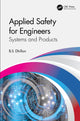Book cover of: Applied Safety for Engineers. By: B. S. Dhillon