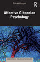 Book cover of: Affective Gibsonian Psychology. By: Rob Withagen