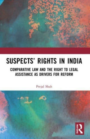 Suspects’ Rights in India