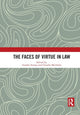 Book cover of: Faces of Virtue in Law. By: Amalia Amaya