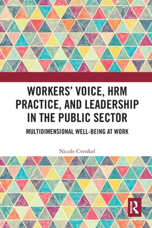 Workers' Voice, HRM Practice, and Leadership in the Public Sector