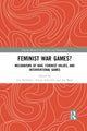 Book cover of: Feminist War Games?. By: Jon Saklofske