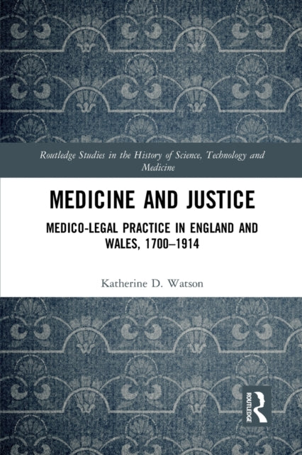 Book cover of: Medicine and Justice. By: Katherine Watson