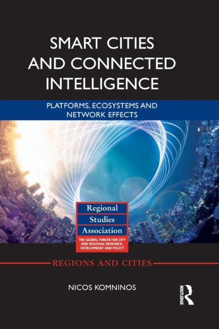 Book cover of: Smart Cities and Connected Intelligence. By: Nicos Komninos