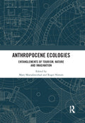 Anthropocene Ecologies