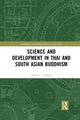 Book cover of: Science and Development in Thai and South Asian Buddhism. By: David L. Gosling
