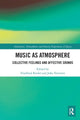 Book cover of: Music as Atmosphere. By: Friedlind Riedel