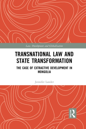 Transnational Law and State Transformation