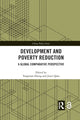 Book cover of: Development and Poverty Reduction. By: Yongnian Zheng