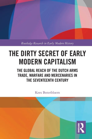 Dirty Secret of Early Modern Capitalism