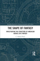 Book cover of: Shape of Fantasy. By: Charul Palmer-Patel