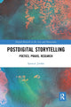 Book cover of: Postdigital Storytelling. By: Spencer Jordan
