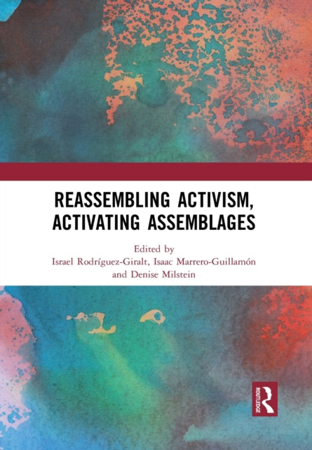 Book cover of: Reassembling Activism, Activating Assemblages. By: Israel Rodriguez-Giralt