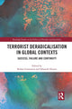 Book cover of: Terrorist Deradicalisation in Global Contexts. By: Rohan Gunaratna