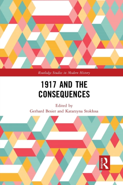 Book cover of: 1917 and the Consequences. By: Gerhard Besier