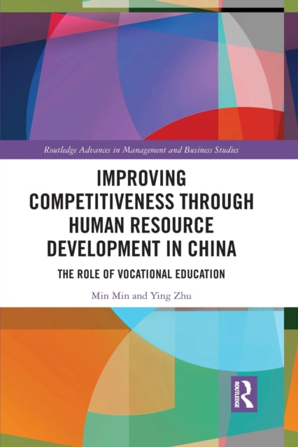 Book cover of: Improving Competitiveness through Human Resource Development in China. By: Min Min