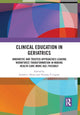 Book cover of: Clinical Education in Geriatrics. By: Judith L. Howe