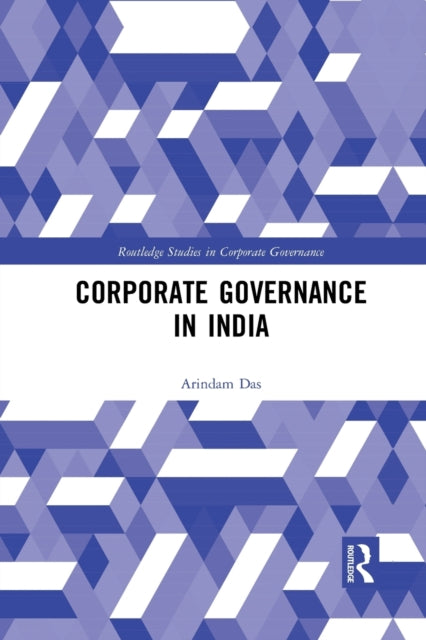 Book cover of: Corporate Governance in India. By: Arindam Das