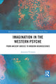 Book cover of: Imagination in the Western Psyche. By: Jonathan Erickson