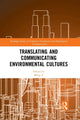 Book cover of: Translating and Communicating Environmental Cultures. By: Meng Ji