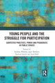 Book cover of: Young People and the Struggle for Participation. By: Andreas Walther