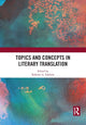 Book cover of: Topics and Concepts in Literary Translation. By: Roberto A. Valdeón