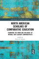 Book cover of: North American Scholars of Comparative Education. By: Erwin H. Epstein