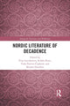 Book cover of: Nordic Literature of Decadence. By: Pirjo Lyytikäinen