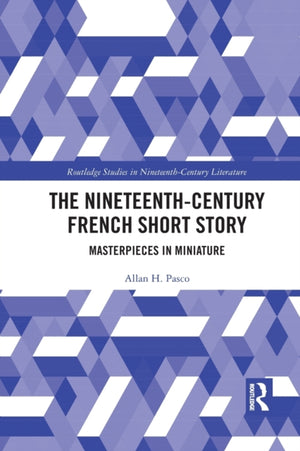 The Nineteenth-Century French Short Story