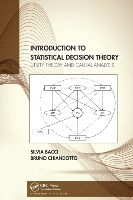 Book cover of: Introduction to Statistical Decision Theory. By: Silvia Bacci