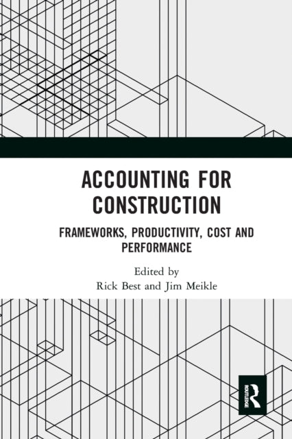 Book cover of: Accounting for Construction. By: Rick Best