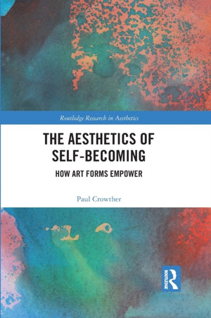 Aesthetics of Self-Becoming