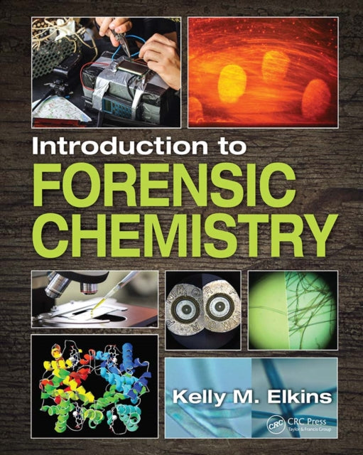 Book cover of: Introduction to Forensic Chemistry. By: Kelly M. Elkins