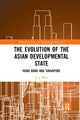 Book cover of: Evolution of the Asian Developmental State. By: J. J. Woo