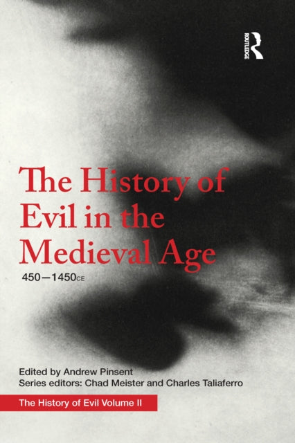Book cover of: History of Evil in the Medieval Age. By: Andrew Pinsent