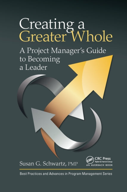 Book cover of: Creating a Greater Whole. By: Susan Schwartz