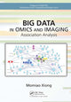 Book cover of: Big Data in Omics and Imaging. By: Momiao Xiong