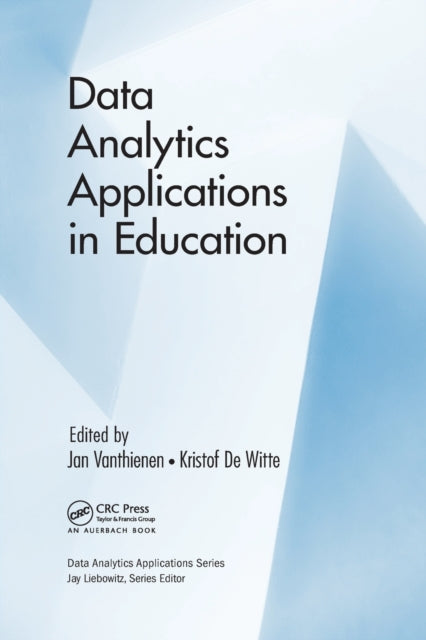 Book cover of: Data Analytics Applications in Education. By: Jan Vanthienen