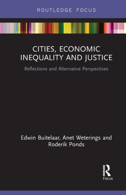 Book cover of: Cities, Economic Inequality and Justice. By: Edwin Buitelaar