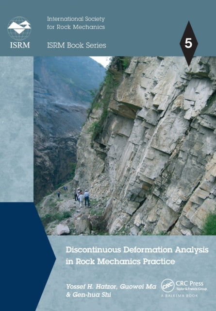 Book cover of: Discontinuous Deformation Analysis in Rock Mechanics Practice. By: Yossef H. Hatzor