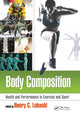 Book cover of: Body Composition. By: Henry Charles Lukaski