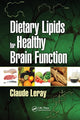 Book cover of: Dietary Lipids for Healthy Brain Function. By: Claude Leray