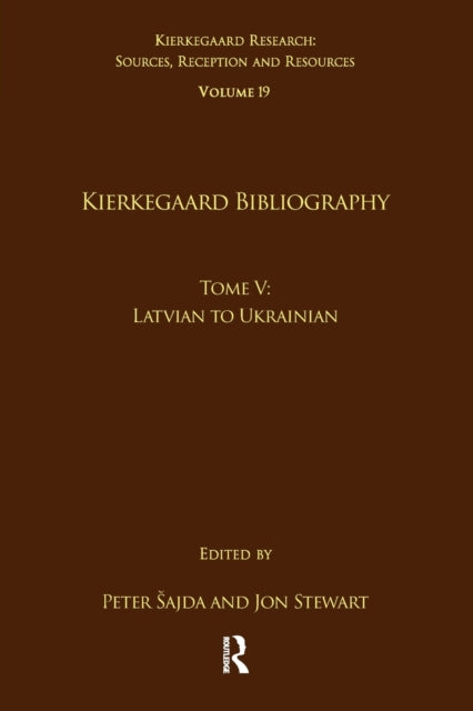 Volume 19, Tome V: Kierkegaard Bibliography