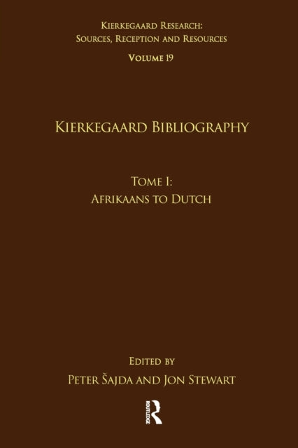 Volume 19, Tome I: Kierkegaard Bibliography