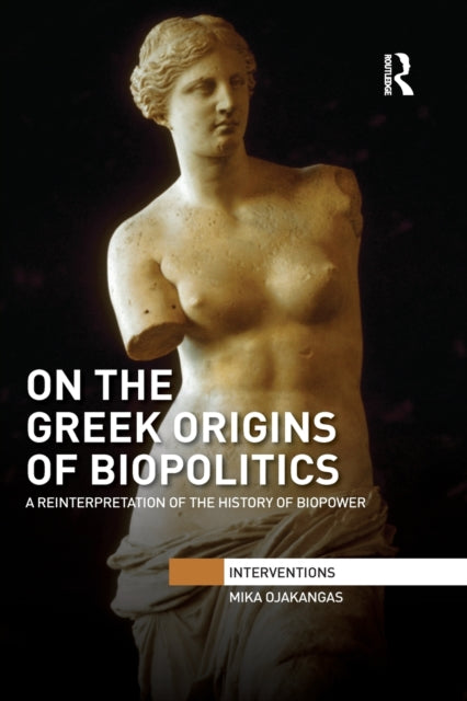 On the Greek Origins of Biopolitics