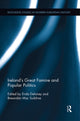 Book cover of: Ireland's Great Famine and Popular Politics. By: Enda Delaney
