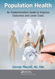 Book cover of: Population Health. By: George Mayzell