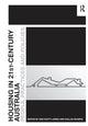 Book cover of: Housing in 21st-Century Australia. By: Rae Dufty-Jones