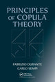 Book cover of: Principles of Copula Theory. By: Fabrizio Durante
