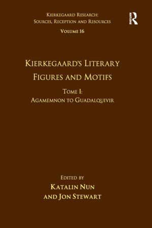 Volume 16, Tome I: Kierkegaard's Literary Figures and Motifs